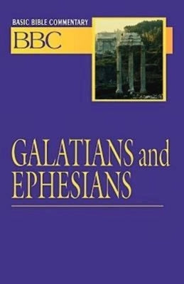 Basic Bible Commentary Volume 24 Galatians and Ephesians by Johnson, Earl S.