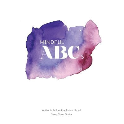 Mindful ABCs by Hackett, Tamara