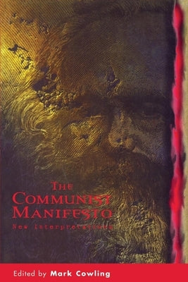 The Communist Manifesto by Cowling, Mark