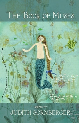 The Book of Muses by Sornberger, Judith