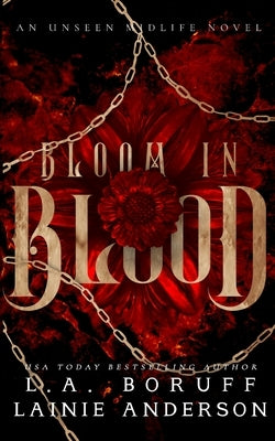 Bloom in Blood: A Paranormal Women's Fiction Why Choose Romance by Anderson, Lainie