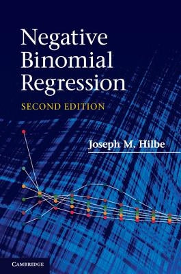 Negative Binomial Regression by Hilbe, Joseph M.