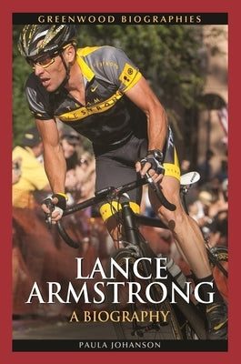 Lance Armstrong by Johanson, Paula