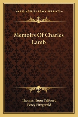 Memoirs of Charles Lamb by Talfourd, Thomas Noon