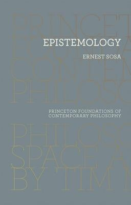 Epistemology by Sosa, Ernest