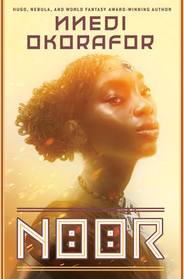 Noor by Okorafor, Nnedi