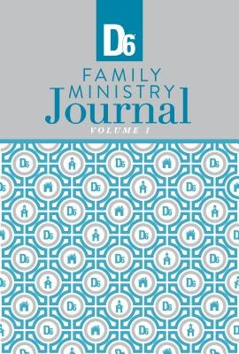 D6 Family Ministry Journal by Hunter Jr, Ron