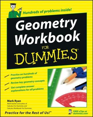 Geometry Workbook for Dummies by Ryan, Mark