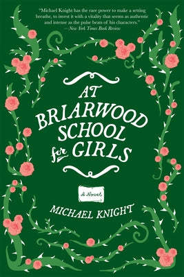 At Briarwood School for Girls by Knight, Michael