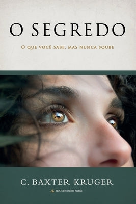 O Segredo by Kruger, C. Baxter