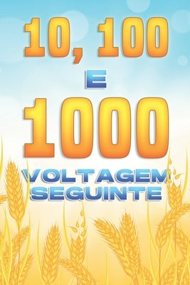 10, 100, e 1000 VOLTAGEM SEGUINTE: Atracção Espiritual #8 by Lee, Sherry