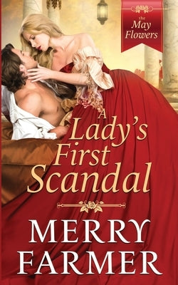 A Lady's First Scandal by Farmer, Merry