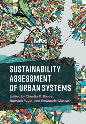 Sustainability Assessment of Urban Systems by Binder, Claudia R.