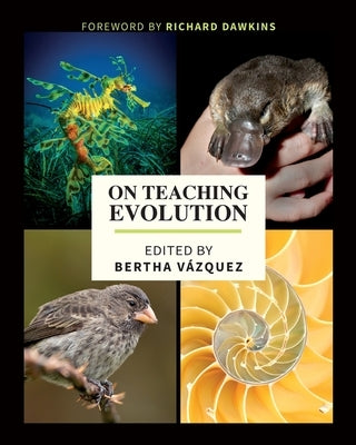 On Teaching Evolution by Vazquez, Bertha