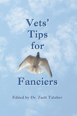 Vets' Tips for Fanciers by Chalmers, Gordon