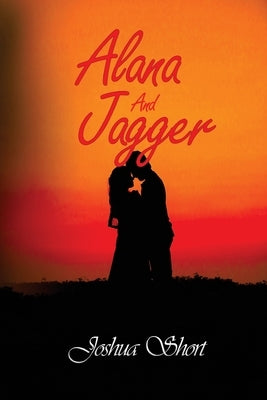 Alana And Jagger by Short, Joshua