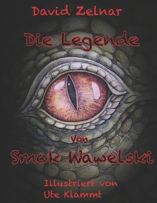 Die Legende von Smok Wawelski by Klammt, Ute