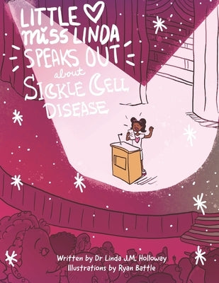 Little Miss Linda Speaks Out About Sickle Cell Disease by Battle, Ryan