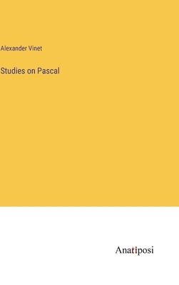 Studies on Pascal by Vinet, Alexander