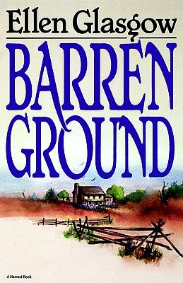 Barren Ground by Glasgow, Ellen