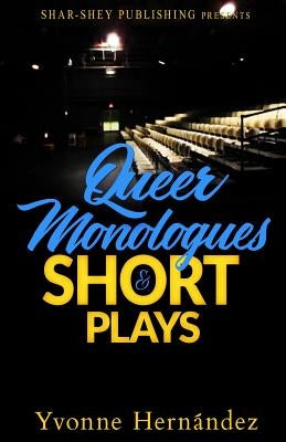 Queer Monologues & Short Plays by Editing, Atw