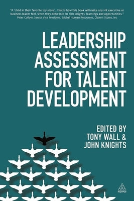 Leadership Assessment for Talent Development by Wall, Tony