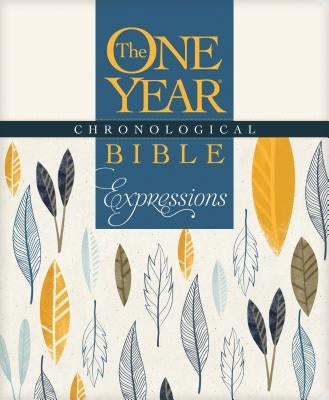 The One Year Chronological Bible Creative Expressions by Tyndale