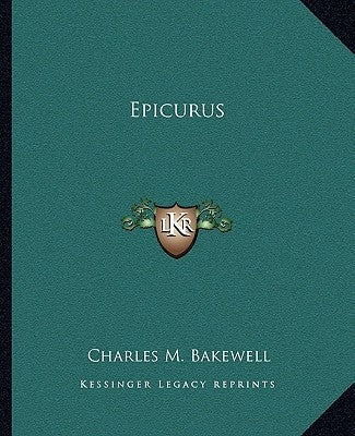 Epicurus by Bakewell, Charles M.