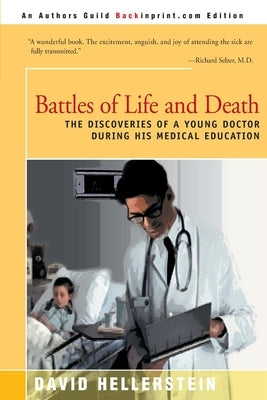 Battles of Life and Death by Hellerstein, David