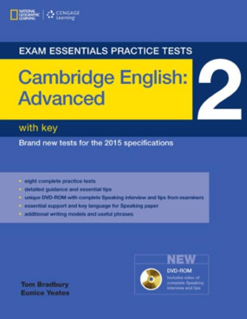 Exam Essentials Practice Tests: Cambridge English Advanced 2 with Key and DVD-ROM by Bradbury, Tom