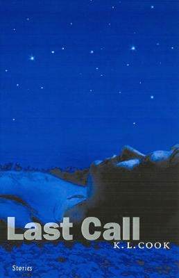 Last Call by Cook, K. L.