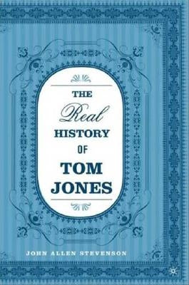 The Real History of Tom Jones by Stevenson, J.