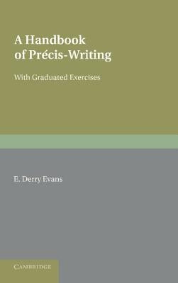 A Handbook of Précis-Writing by Evans, E. Derry