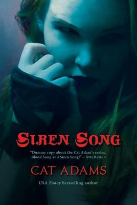 Siren Song: Book 2 of the Blood Singer Novels by Adams, Cat