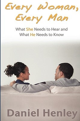 Every Woman, Every Man by Henley, Daniel