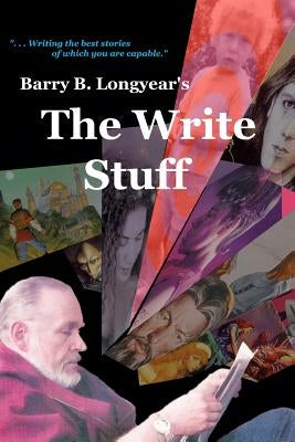The Write Stuff by Longyear, Barry B.