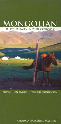 Mongolian-English/English-Mongolian Dictionary & Phrasebook by Marder, Aarimaa