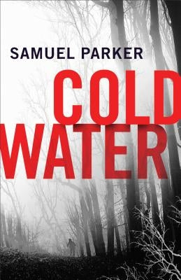 Coldwater by Parker, Samuel