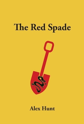 The Red Spade by Hunt, Alex