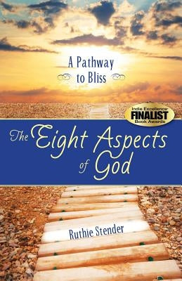 The Eight Aspects of God by Stender, Ruthie
