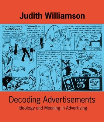 Decoding Advertisments by Williamson, Judith