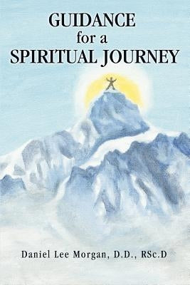 Guidance for a Spiritual Journey by Morgan, Rsc D. Daniel Lee
