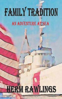 Family Tradition by Rawlings, Herm