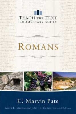 Romans by Pate, C. Marvin