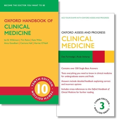 Oxford Handbook of Clinical Medicine 10e and Oxford Assess and Progress: Clinical Medicine 3e by Wilkinson, Ian B.