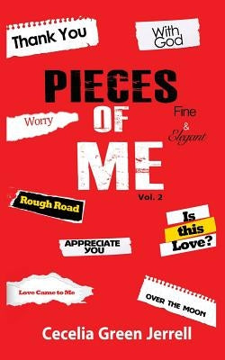 Pieces Of Me: Volume II by Green Jerrell, Cecelia