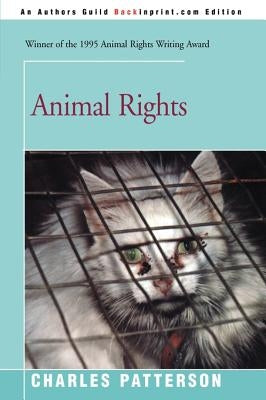 Animal Rights by Patterson, Charles