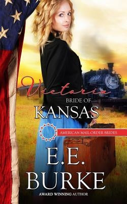 Victoria: Bride of Kansas by O'Connor, Jena