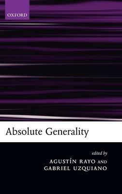 Absolute Generality by Rayo, Agustín