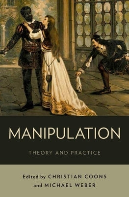 Manipulation: Theory and Practice by Coons, Christian